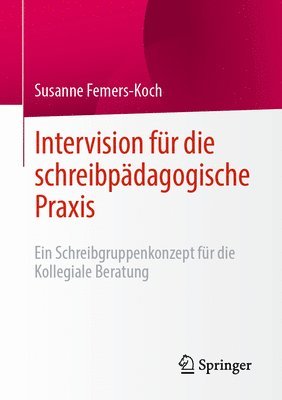 bokomslag Intervision fr die schreibpdagogische Praxis