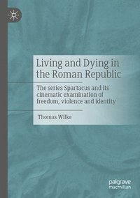 bokomslag Living and Dying in the Roman Republic