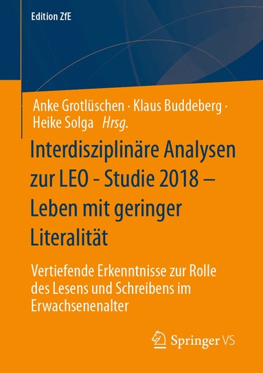 Anke Grotlüschen, Klaus Buddeberg, Heike Solga - Interdisziplinäre Analysen zur LEO - Studie 2018 – Leben mit geringer Literalität, Häftad