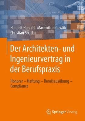 Der Architekten- und Ingenieurvertrag in der Berufspraxis 1