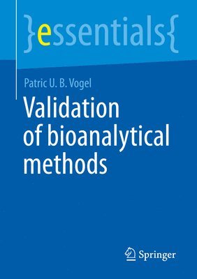 Validation of Bioanalytical Methods 1