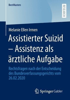 bokomslag Assistierter Suizid  Assistenz als rztliche Aufgabe