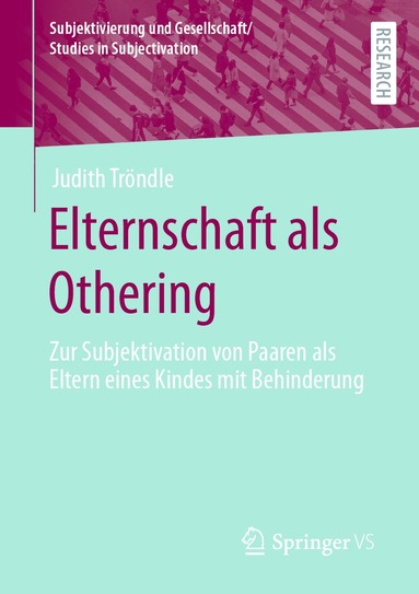 Judith Tröndle - Elternschaft als Othering, Häftad