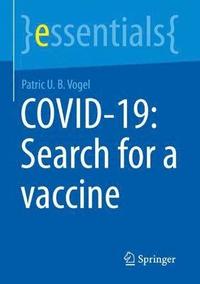 bokomslag COVID-19: Search for a vaccine