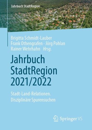 Brigitta Schmidt-Lauber, Frank Othengrafen, Jörg Pohlan, Rainer Wehrhahn - Jahrbuch StadtRegion 2021/2022, Häftad