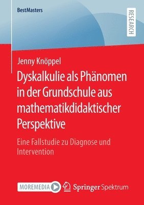 Dyskalkulie als Phnomen in der Grundschule aus mathematikdidaktischer Perspektive 1