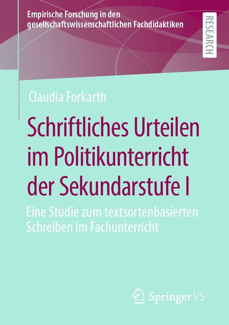 Schriftliches Urteilen im Politikunterricht der Sekundarstufe I 1