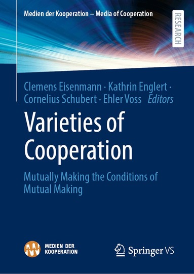 Clemens Eisenmann, Kathrin Englert, Cornelius Schubert, Ehler Voss - Varieties of Cooperation, Inbunden