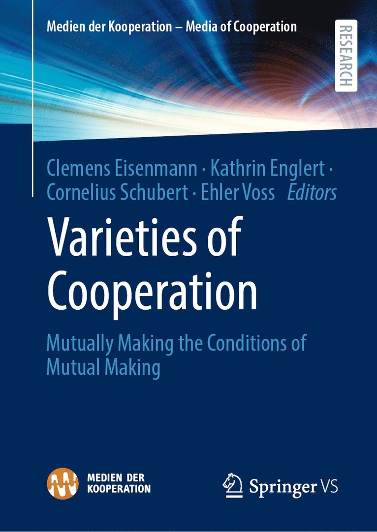 Clemens Eisenmann, Kathrin Englert, Cornelius Schubert, Ehler Voss - Varieties of Cooperation, Inbunden