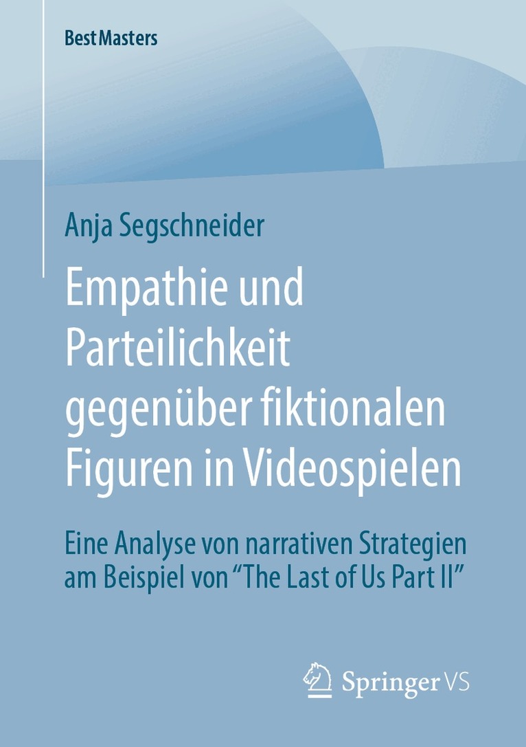Anja Segschneider - Empathie und Parteilichkeit gegenüber fiktionalen Figuren in Videospielen, Häftad