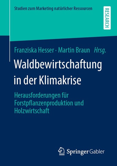Franziska Hesser, Martin Braun - Waldbewirtschaftung in der Klimakrise, Häftad