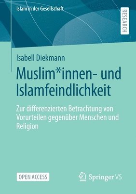 Muslim*innen- und Islamfeindlichkeit