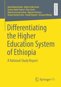 bokomslag Differentiating the Higher Education System of Ethiopia