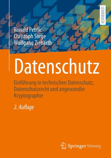 Ronald Petrlic, Christoph Sorge, Wolfgang Ziebarth - Datenschutz, Häftad
