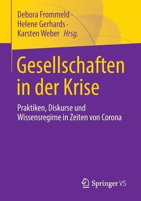 Debora Frommeld, Helene Gerhards, Karsten Weber - Gesellschaften in der Krise, Häftad