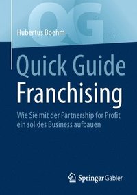 bokomslag Quick Guide Franchising