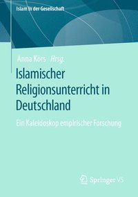bokomslag Islamischer Religionsunterricht in Deutschland