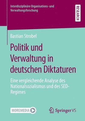 bokomslag Politik und Verwaltung in deutschen Diktaturen