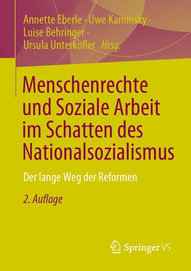 Annette Eberle, Uwe Kaminsky, Luise Behringer, Ursula Unterkofler - Menschenrechte und Soziale Arbeit im Schatten des Nationalsozialismus, Häftad