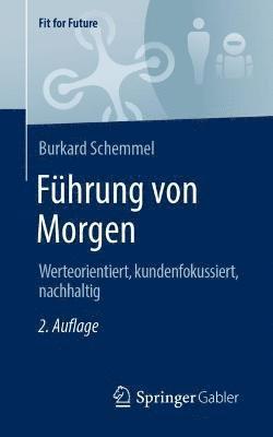 Burkard Schemmel - Führung von Morgen, Häftad