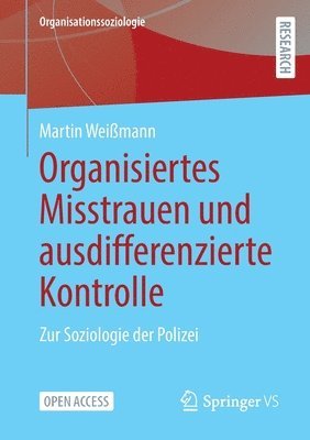 bokomslag Organisiertes Misstrauen und ausdifferenzierte Kontrolle