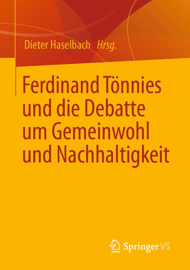 Ferdinand Tnnies und die Debatte um Gemeinwohl und Nachhaltigkeit 1