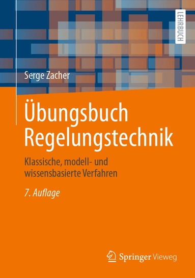 Serge Zacher - Übungsbuch Regelungstechnik, Häftad
