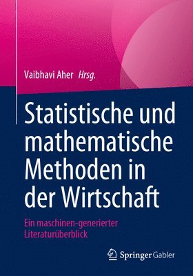 Statistische und mathematische Methoden in der Wirtschaft 1