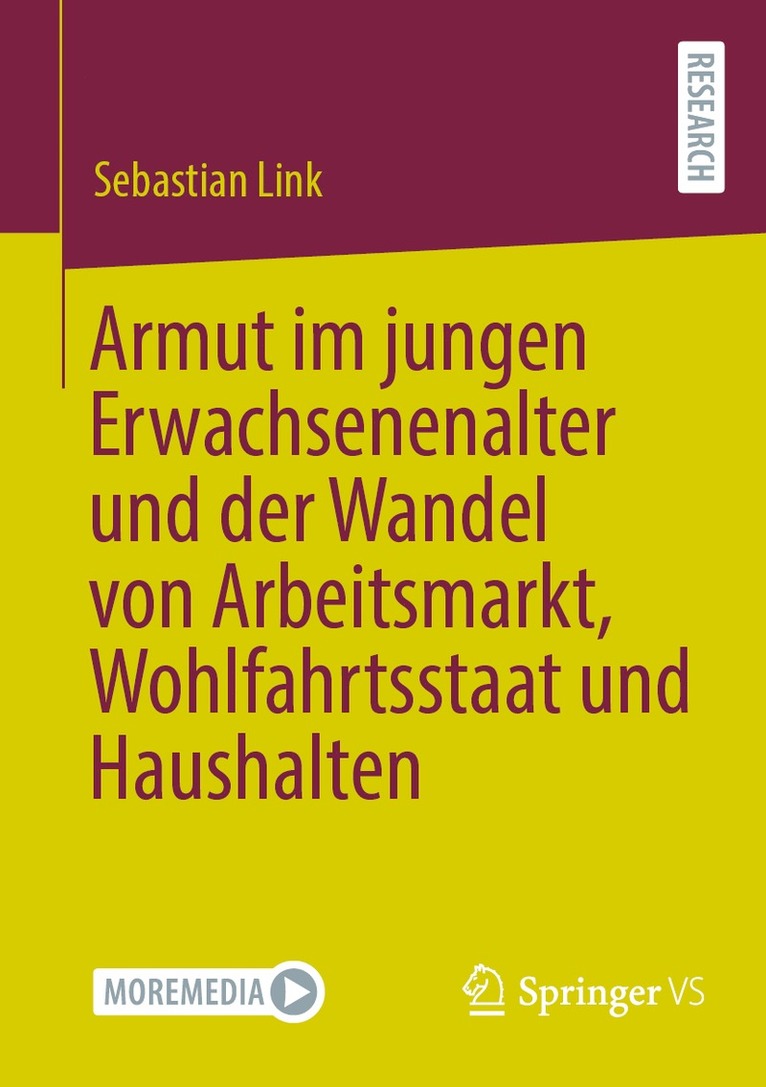 Armut im jungen Erwachsenenalter und der Wandel von Arbeitsmarkt, Wohlfahrtsstaat und Haushalten 1