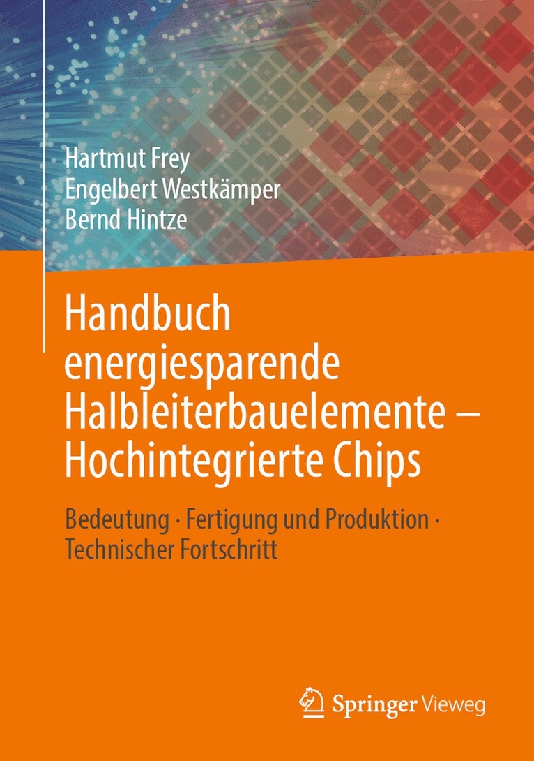 Hartmut Frey, Engelbert Westkämper, Bernd Hintze - Handbuch energiesparende Halbleiterbauelemente – Hochintegrierte Chips, Inbunden