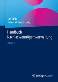 bokomslag Handbuch Nachlassvermgensverwaltung