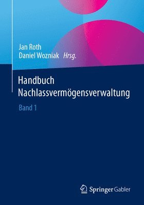 Handbuch Nachlassvermgensverwaltung 1