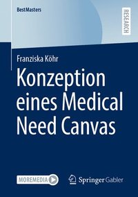 bokomslag Konzeption eines Medical Need Canvas