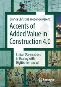 bokomslag Accents of added value in construction 4.0