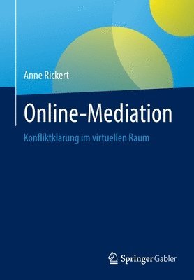Anne Rickert - Online-Mediation, Häftad