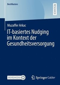 bokomslag IT-basiertes Nudging im Kontext der Gesundheitsversorgung