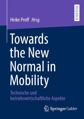 bokomslag Towards the New Normal in Mobility