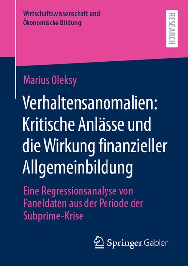 Marius Oleksy - Verhaltensanomalien: Kritische Anlässe und die Wirkung finanzieller Allgemeinbildung, Häftad