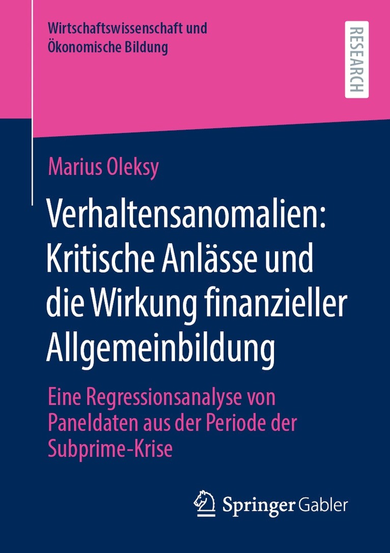 Marius Oleksy - Verhaltensanomalien: Kritische Anlässe und die Wirkung finanzieller Allgemeinbildung, Häftad