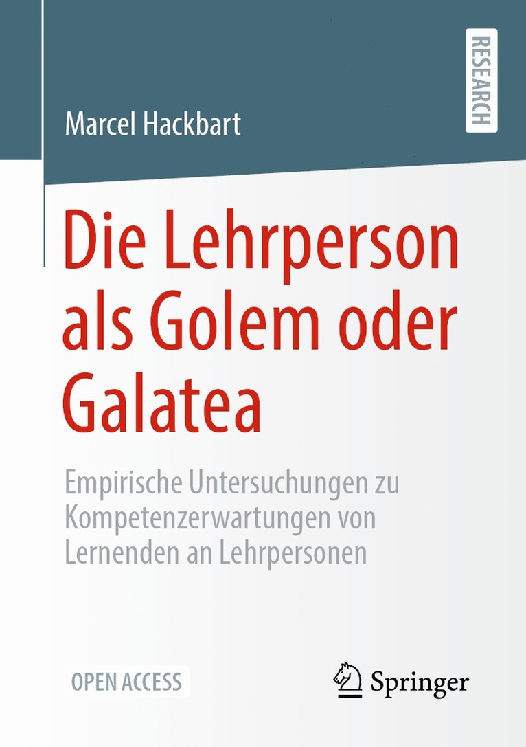 Marcel Hackbart - Die Lehrperson als Golem oder Galatea, Häftad