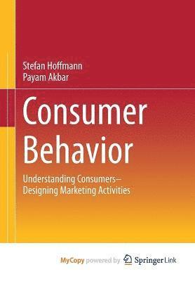 Stefan Hoffmann, Payam Akbar - Consumer Behavior, Häftad