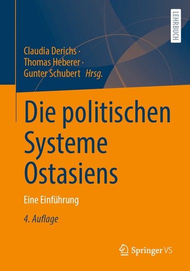Claudia Derichs, Thomas Heberer, Gunter Schubert - Die politischen Systeme Ostasiens, Häftad