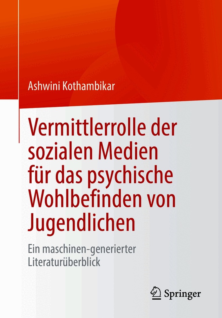 Vermittlerrolle der sozialen Medien für das psychische Wohlbefinden von Jugendlichen
