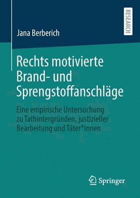 Rechts motivierte Brand- und Sprengstoffanschlge 1