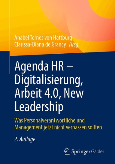 Anabel Ternès von Hattburg, Clarissa-Diana de Grancy - Agenda HR – Digitalisierung, Arbeit 4.0, New Leadership, Häftad