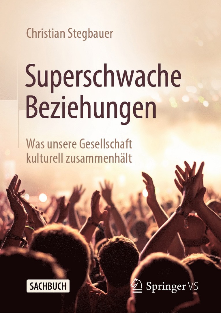 Christian Stegbauer - Superschwache Beziehungen, Inbunden