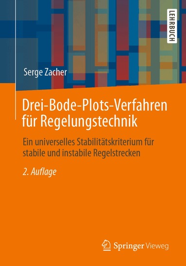 Serge Zacher - Drei-Bode-Plots-Verfahren für Regelungstechnik, Häftad