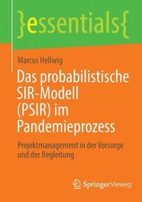 bokomslag Das probabilistische SIR-Modell (PSIR) im Pandemieprozess