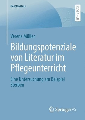 Bildungspotenziale von Literatur im Pflegeunterricht 1