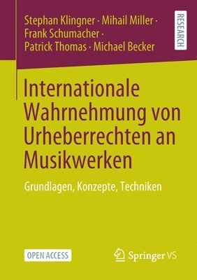 Stephan Klingner, Mihail Miller, Frank Schumacher, Patrick Thomas, Michael Becker - Internationale Wahrnehmung von Urheberrechten an Musikwerken, Häftad